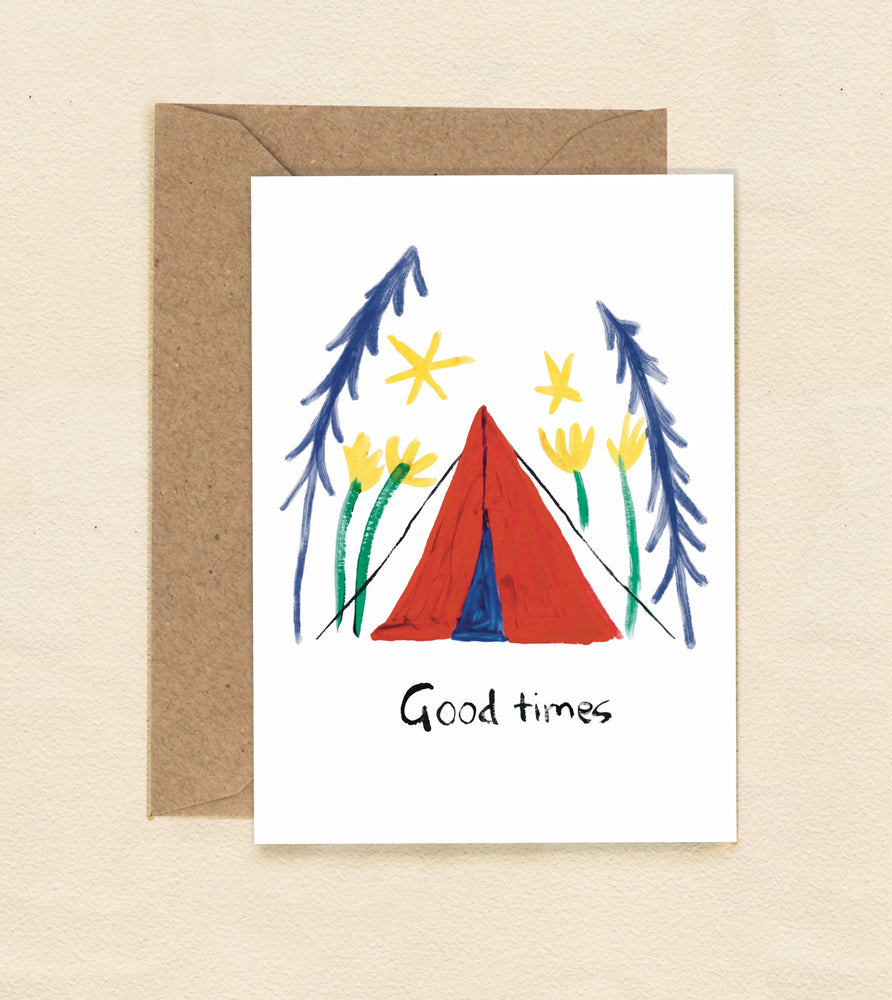 Good Times - Camping Greetings Card