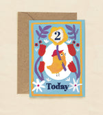 2 Today Birdie Greetings Card